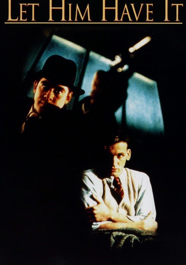 Let him have it. вернон добчефф шпион, который меня любил. постер фильма let him have it 1991. Let him have it. Let him have it.